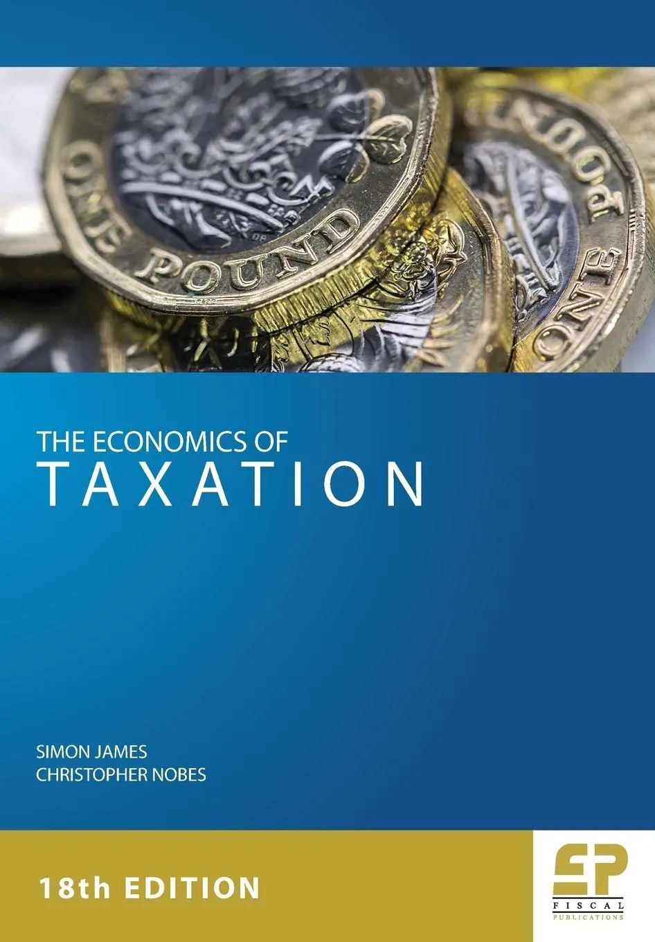Cover: 9781906201425 | Economics of Taxation | Simon James (u. a.) | Taschenbuch | Englisch