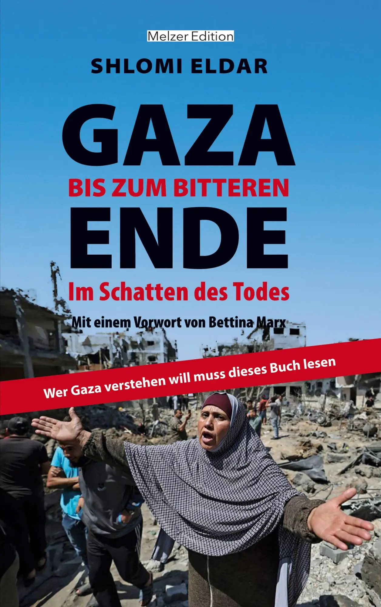 Cover: 9783759731425 | GAZA - bis zum bitteren Ende | Shlomi Eldar | Taschenbuch | Paperback
