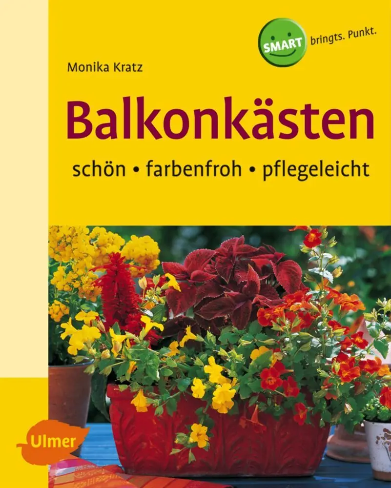Cover: 9783800141425 | Balkonkästen | Schön, farbenfroh, pflegeleicht | Monika Kratz | Buch