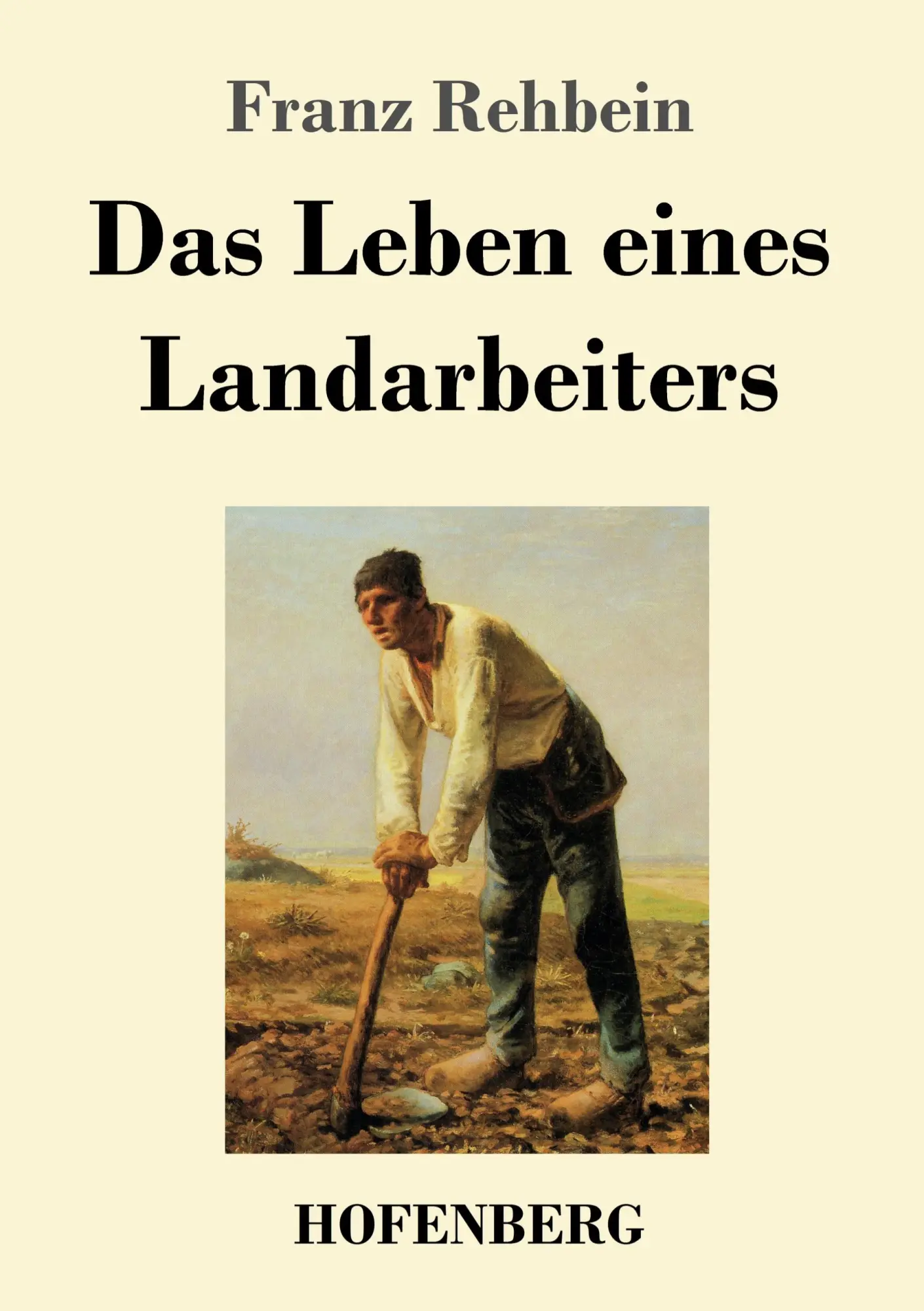 Cover: 9783843021425 | Das Leben eines Landarbeiters | Franz Rehbein | Taschenbuch | 244 S.