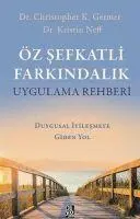 Cover: 9786058031425 | Öz Sefkatli Farkindalik Uygulama Rehberi | Germer (u. a.) | Buch