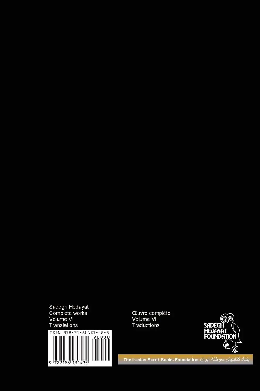 Rückseite: 9789186131425 | Complete Works - Volume VI - Translations | Sadegh Hedayat | Buch