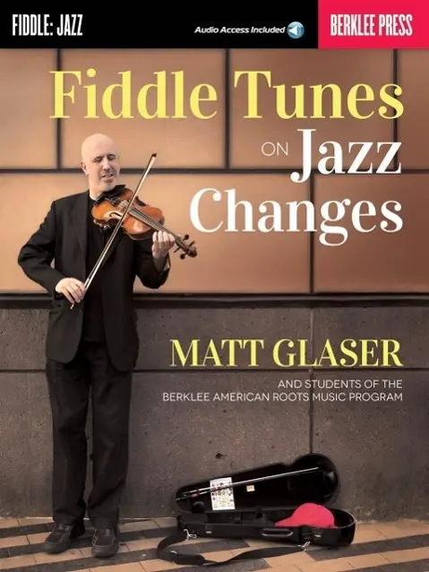 Cover: 9780876391525 | Fiddle Tunes on Jazz Changes | Matt Glaser | Taschenbuch | Englisch
