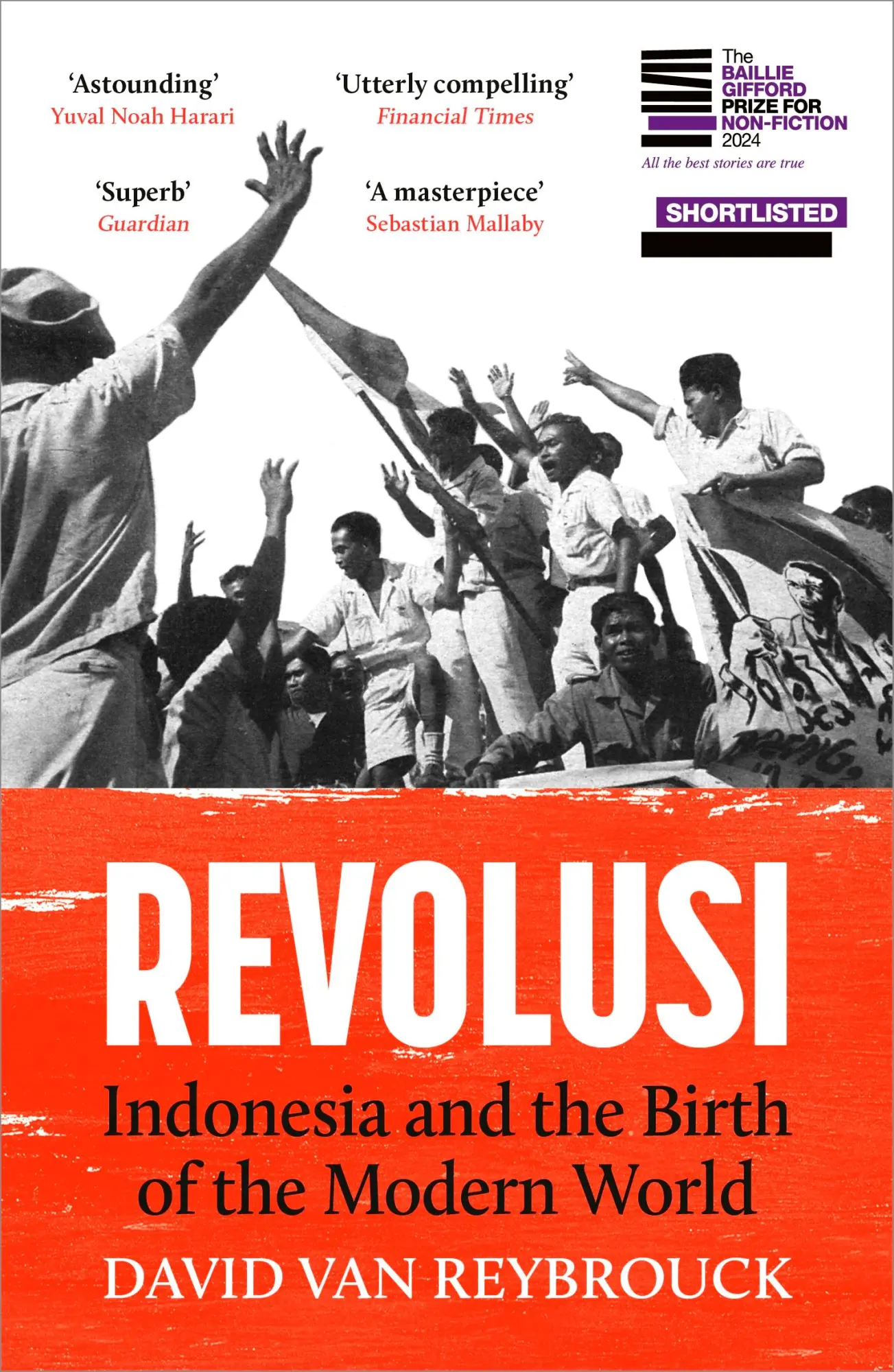 Cover: 9781529931525 | Revolusi | Indonesia and the Birth of the Modern World | Reybrouck