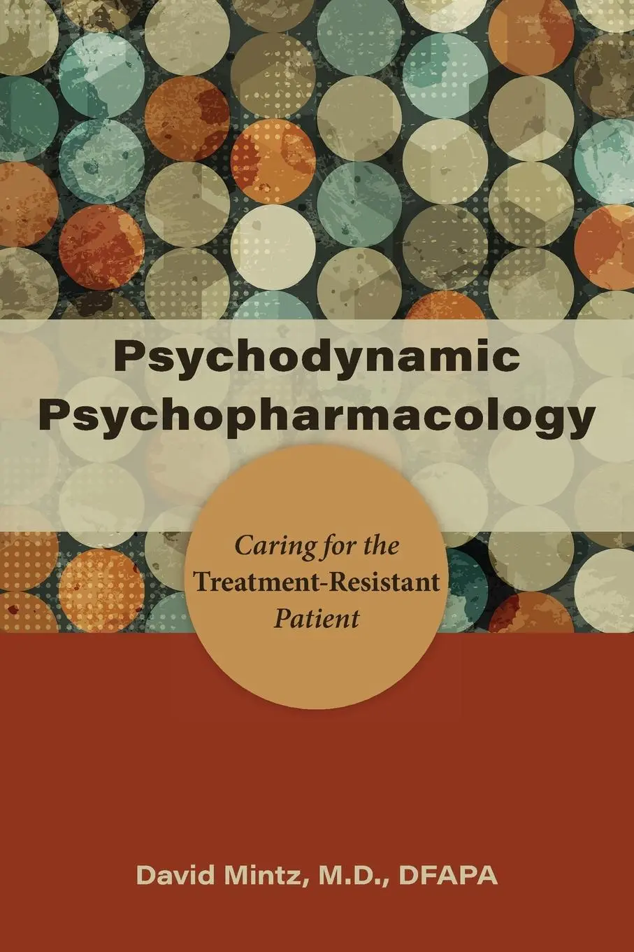Cover: 9781615371525 | Psychodynamic Psychopharmacology | David Mintz | Taschenbuch | 2022