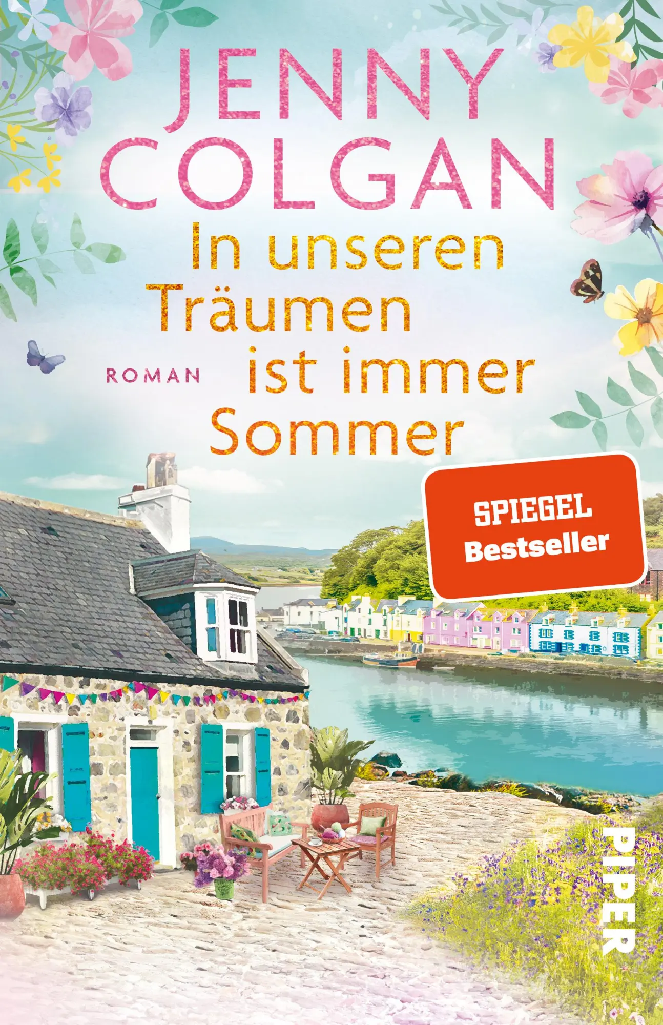 Cover: 9783492321525 | In unseren Träumen ist immer Sommer | Jenny Colgan | Taschenbuch