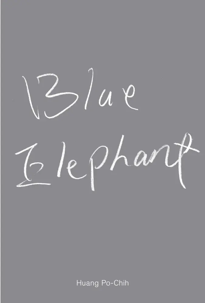 Cover: 9783753301525 | Huang Po-Chih. Blue Elephant | mumok, Heike Eipeldauer | Taschenbuch