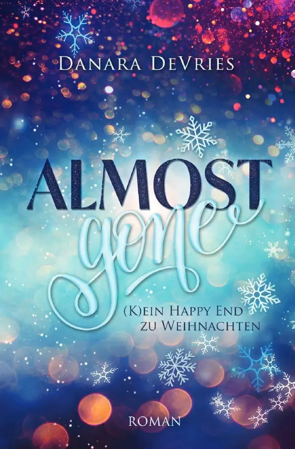 Cover: 9783754911525 | Almost Gone - (K)ein Happy End zu Weihnachten | DE | Danara DeVries