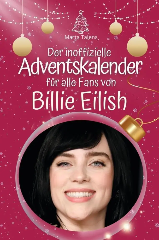 Cover: 9783759101525 | Der inoffizielle Adventskalender für alle Fans von Billie Eilish