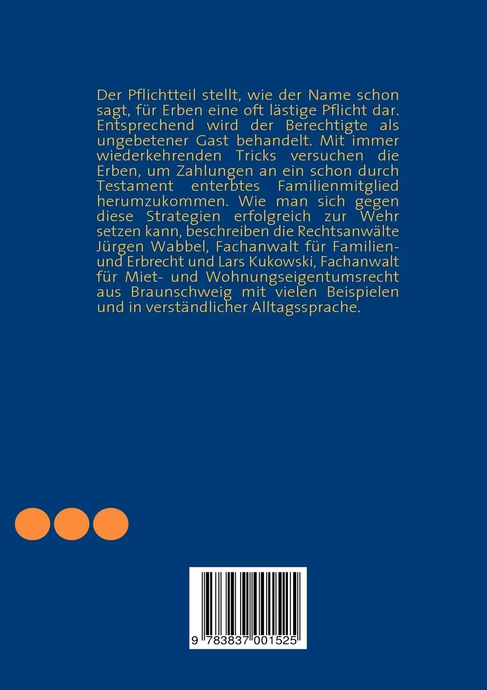 Rückseite: 9783837001525 | Pflichtteilsansprüche durchsetzen | Jürgen Wabbel (u. a.) | Buch