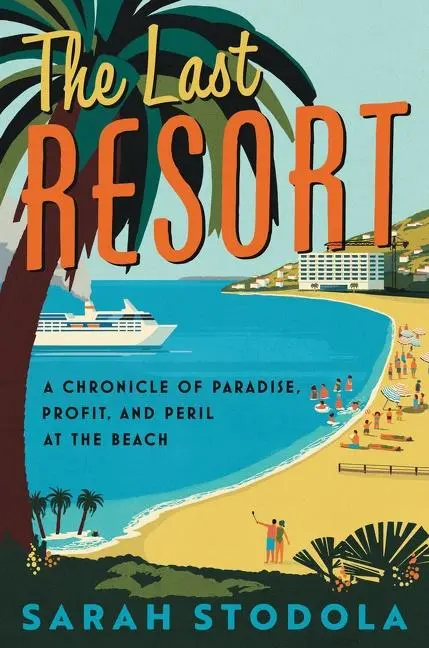Cover: 9780062951625 | The Last Resort | Sarah Stodola | Buch | Gebunden | Englisch | 2022