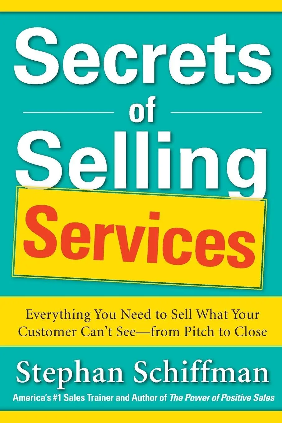 Cover: 9780071791625 | Secrets of Selling Services | Stephan Schiffman | Taschenbuch | 2013