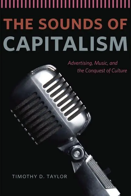Cover: 9780226151625 | The Sounds of Capitalism | Timothy D. Taylor | Taschenbuch | Englisch