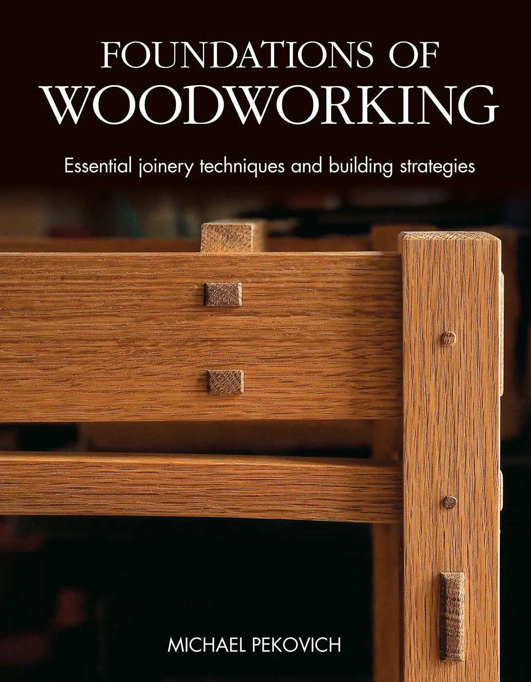 Cover: 9781641551625 | Foundations of Woodworking | Michael Pekovich | Buch | Englisch | 2021