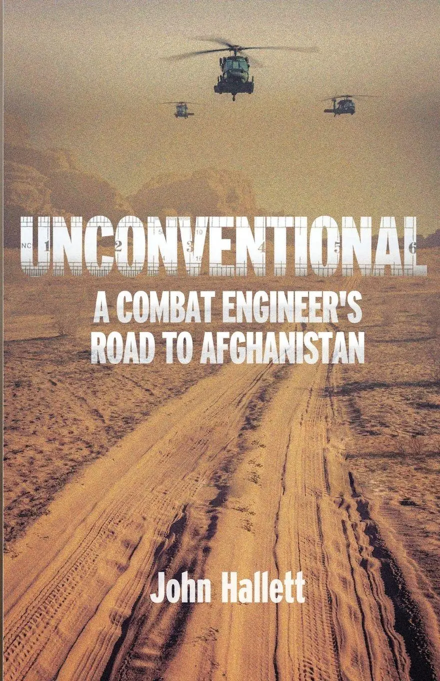 Cover: 9781998501625 | Unconventional | A Combat Engineer's Road to Afghanistan | Hallett