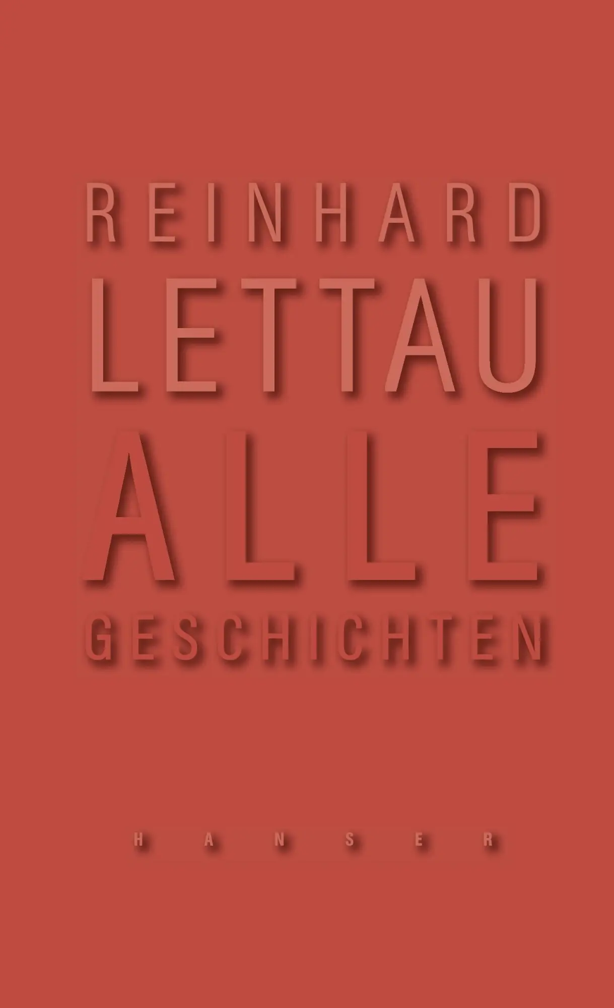 Cover: 9783446251625 | Alle Geschichten | Reinhard Lettau | Taschenbuch | 388 S. | Deutsch