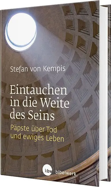 Cover: 9783460321625 | Eintauchen in die Weite des Seins | Päpste über Tod und ewiges Leben