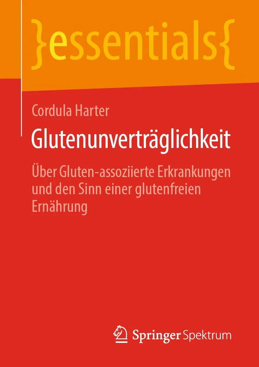 Cover: 9783658281625 | Glutenunverträglichkeit | Cordula Harter | Taschenbuch | ix | Deutsch Cover: 9783658281625 | Glutenunverträglichkeit | Cordula Harter | Taschenbuch | ix | Deutsch