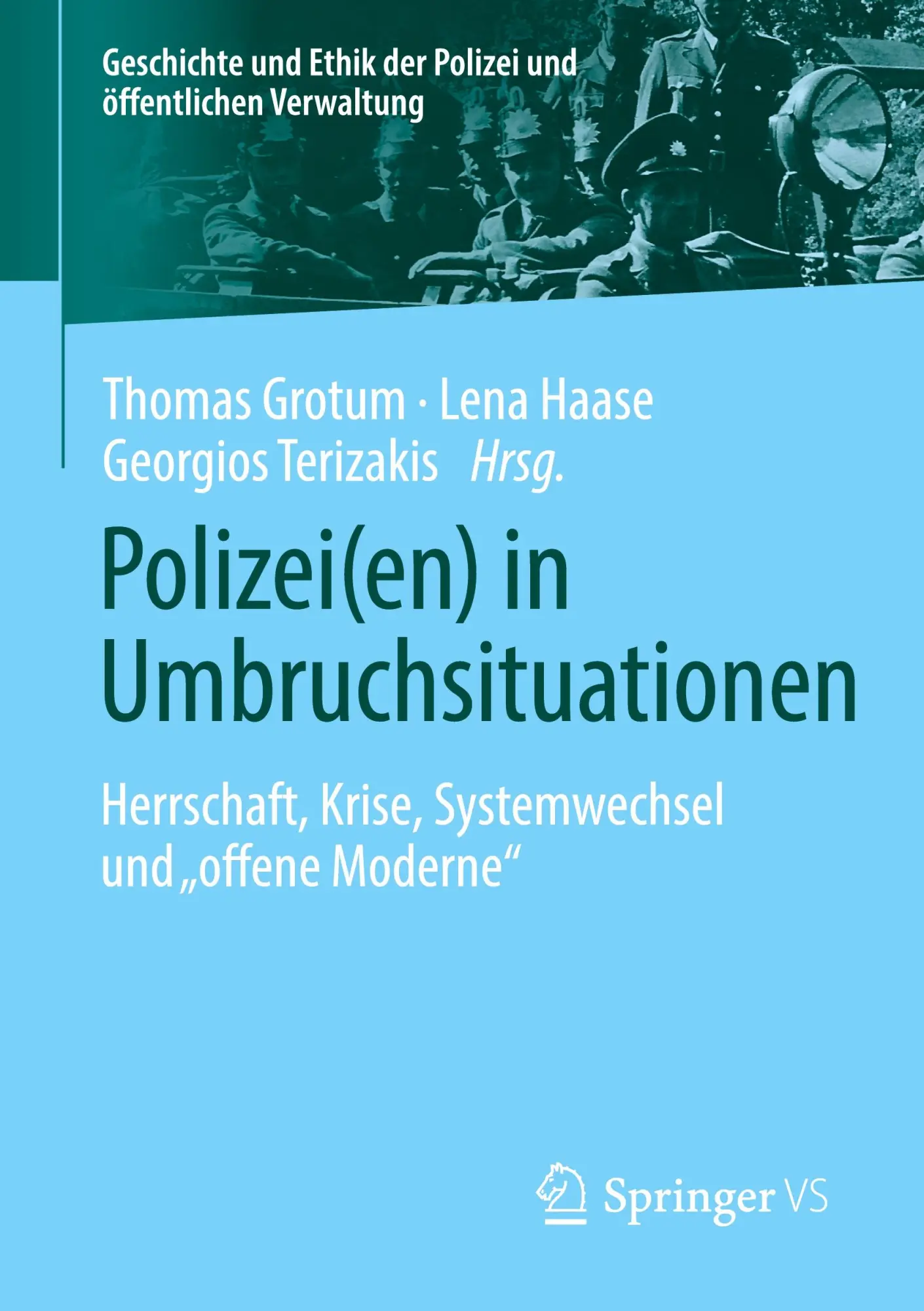 Cover: 9783658351625 | Polizei(en) in Umbruchsituationen | Thomas Grotum (u. a.) | Buch | vii