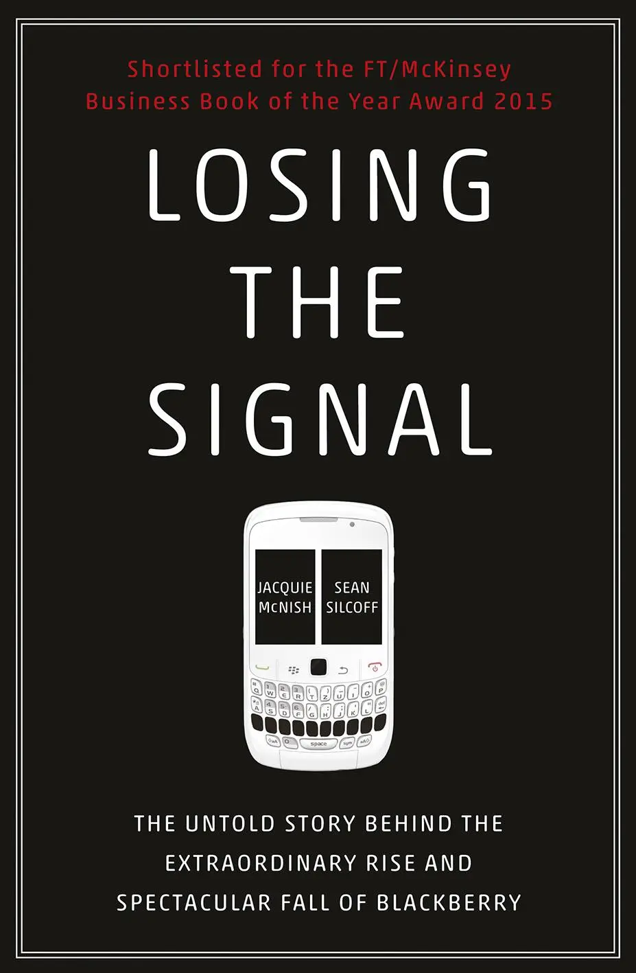 Cover: 9781847941725 | Losing the Signal | Jacquie/Silcoff, Sean McNish | Taschenbuch | 2015
