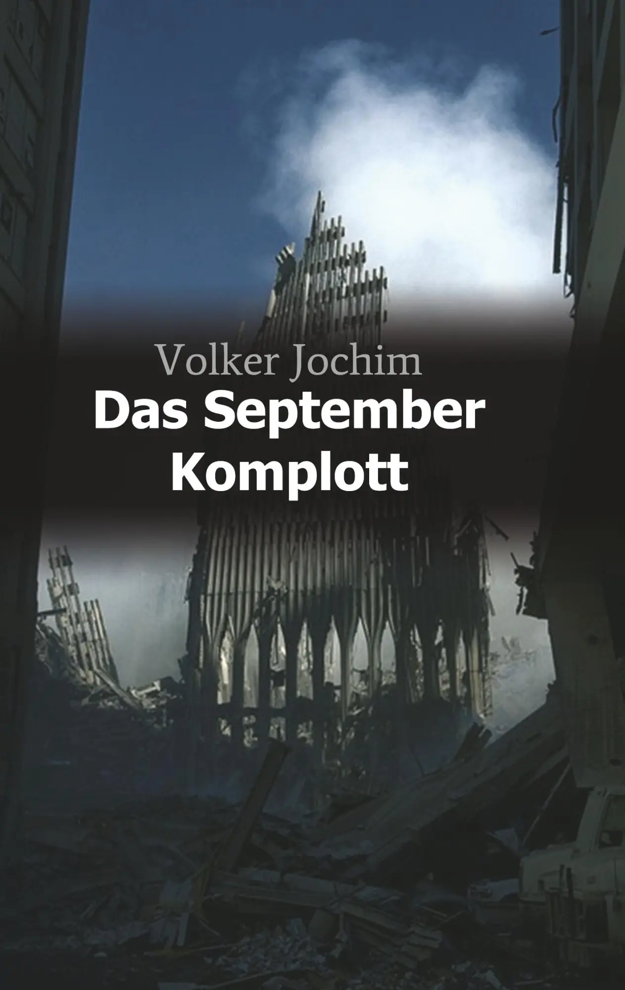 Cover: 9783743931725 | Das September Komplott | Volker Jochim | Taschenbuch | Paperback