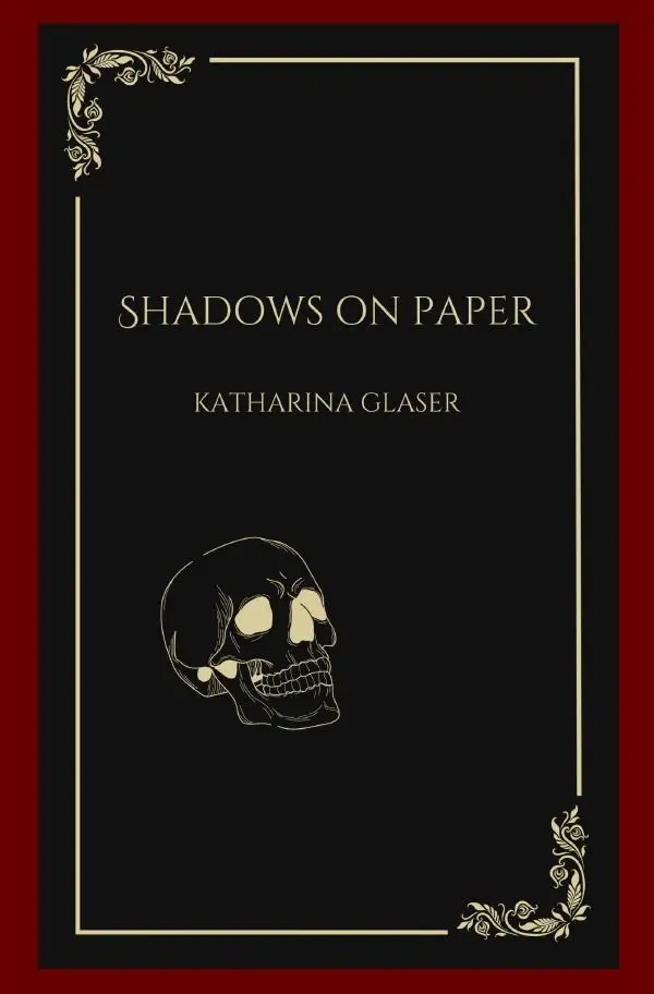 Cover: 9783757581725 | Shadows On Paper | Literature For Your Soul | Katharina Glaser | Buch