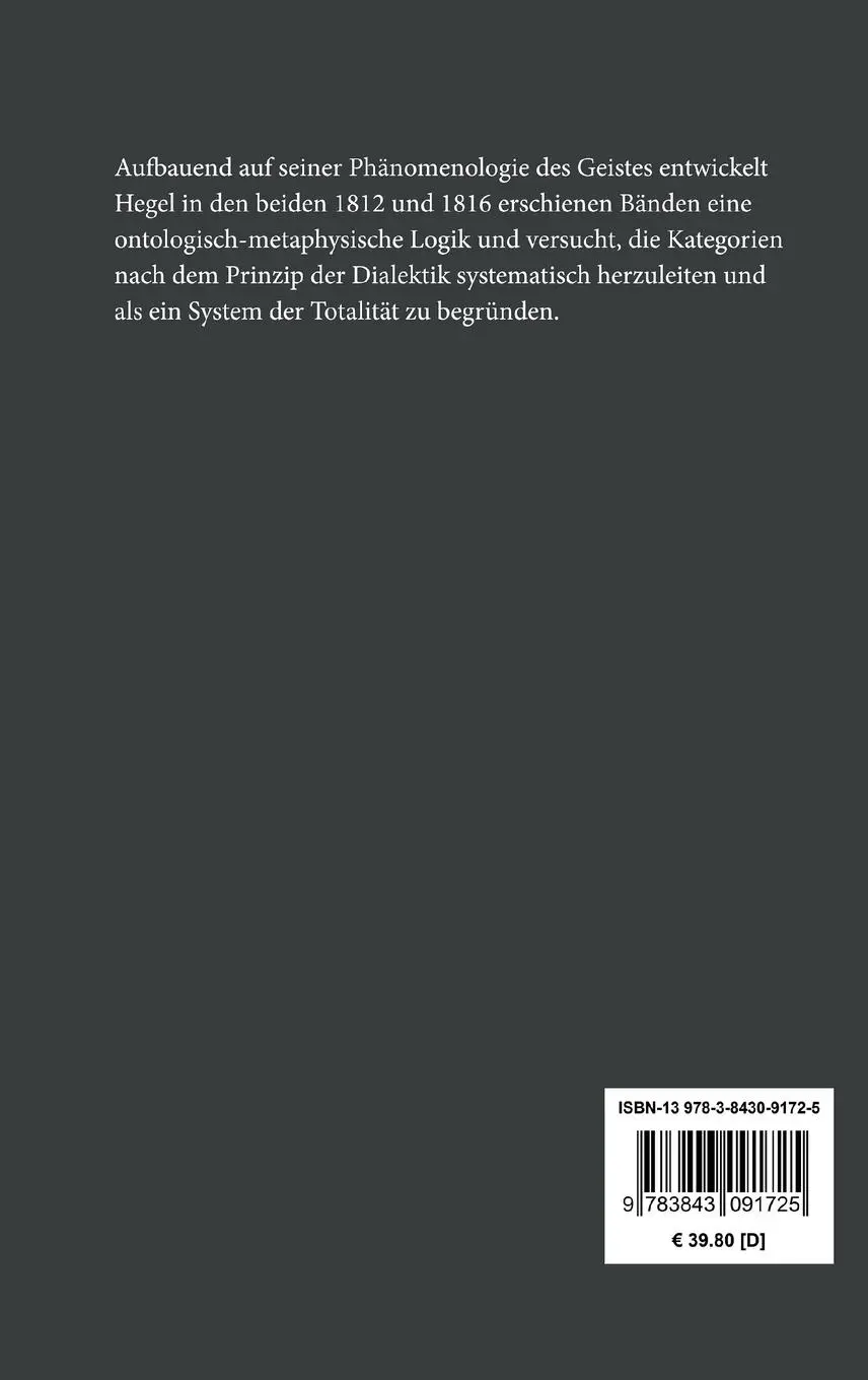 Rückseite: 9783843091725 | Wissenschaft der Logik | Georg Wilhelm Friedrich Hegel | Buch | 820 S.