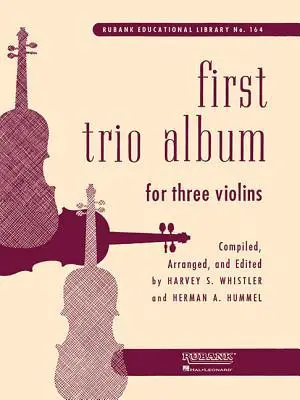 Cover: 9781540001825 | First Trio Album for Three Violins | In Elementary First Position