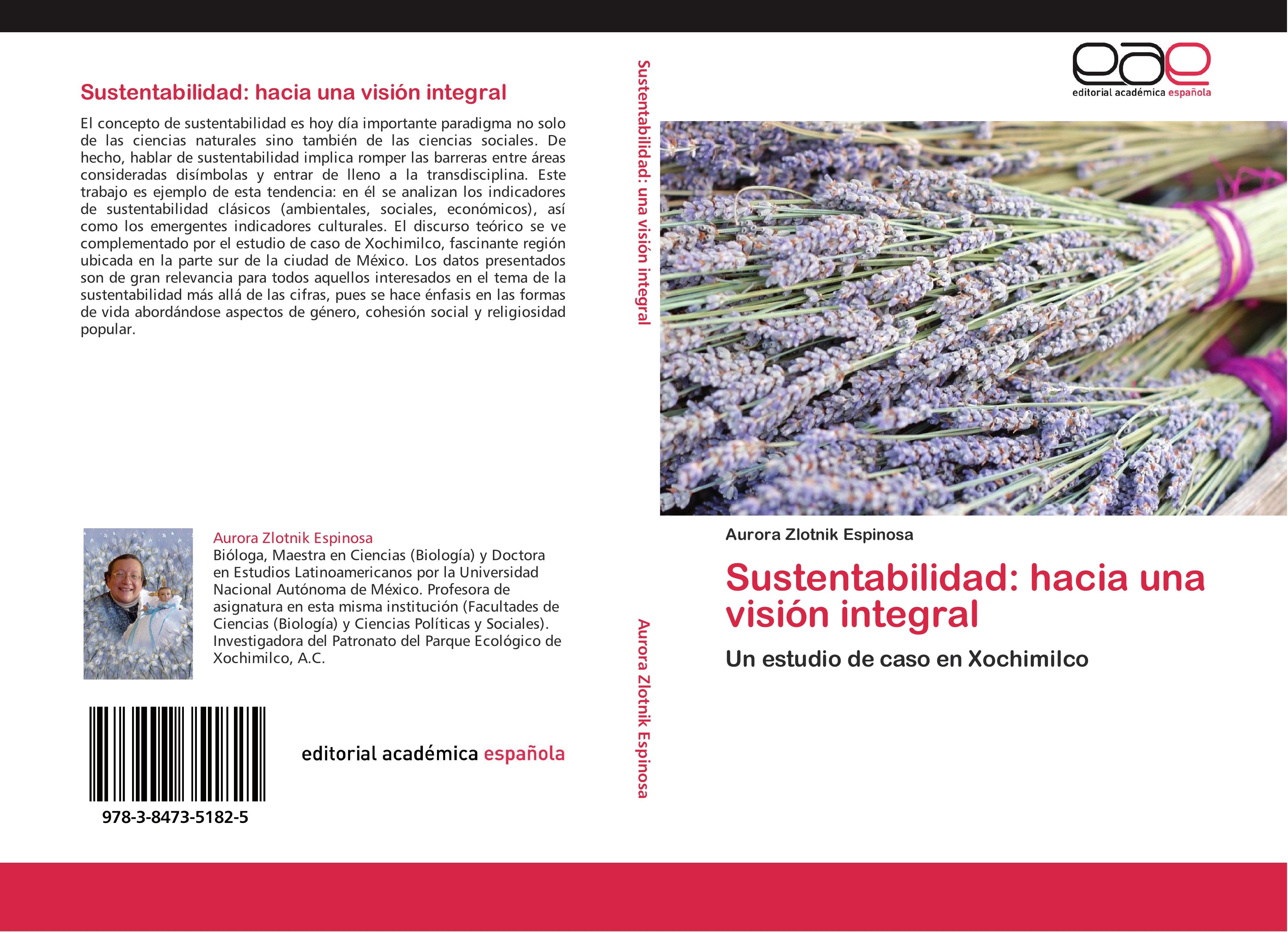 Sustentabilidad: hacia una visión integral | Un estudio de caso en Xochimilco | Aurora Zlotnik Espinosa | Taschenbuch | Paperback | 132 S. | Spanisch | 2011 | Editorial Académica Española - Zlotnik Espinosa, Aurora