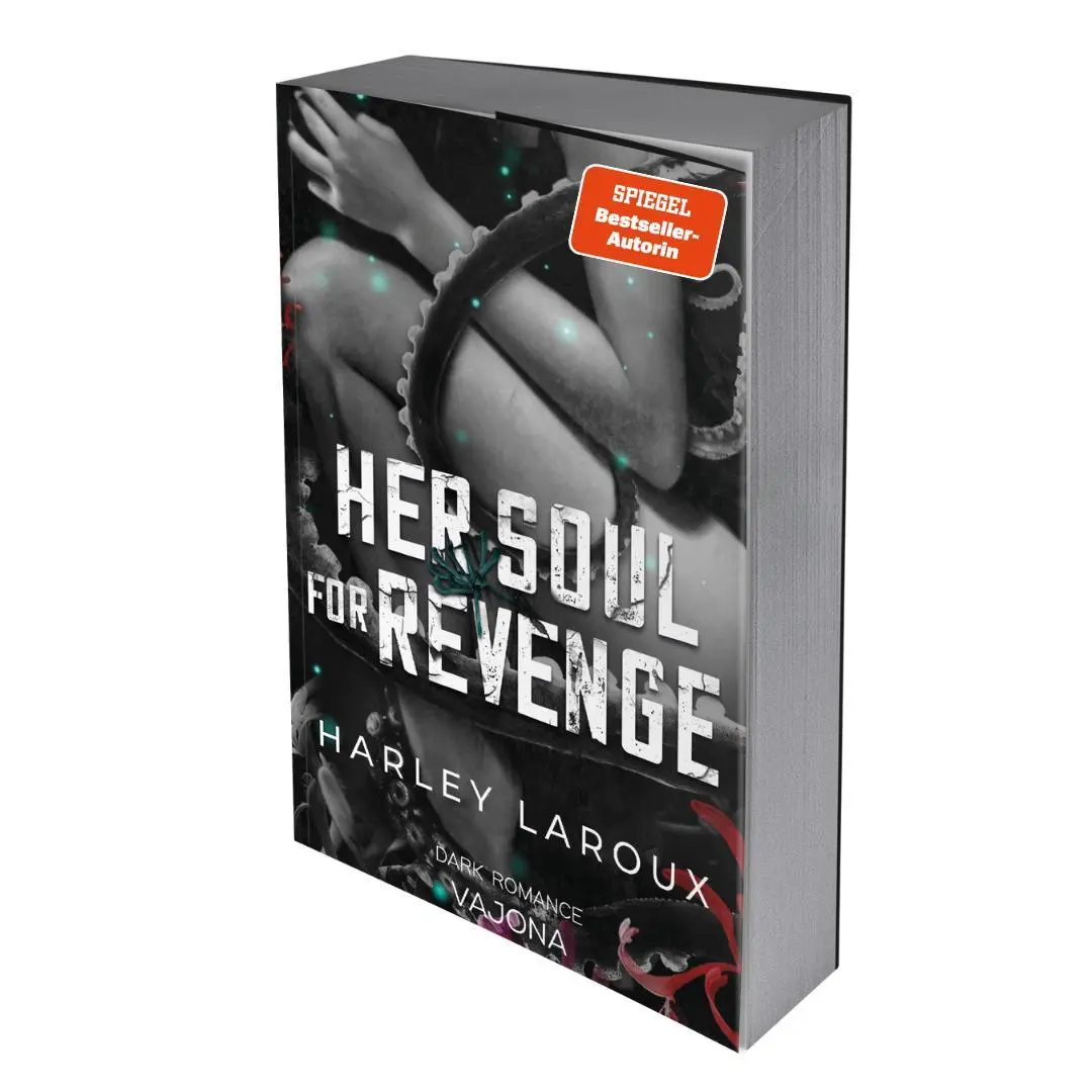 Cover: 9783987181825 | Her Soul for Revenge | DARK ROMANCE | Harley Laroux | Taschenbuch