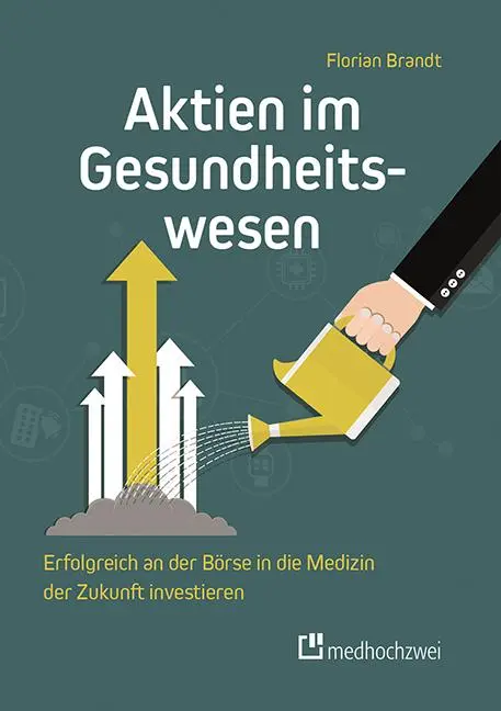 Cover: 9783988001825 | Aktien im Gesundheitswesen | Florian Brandt | Taschenbuch | Deutsch
