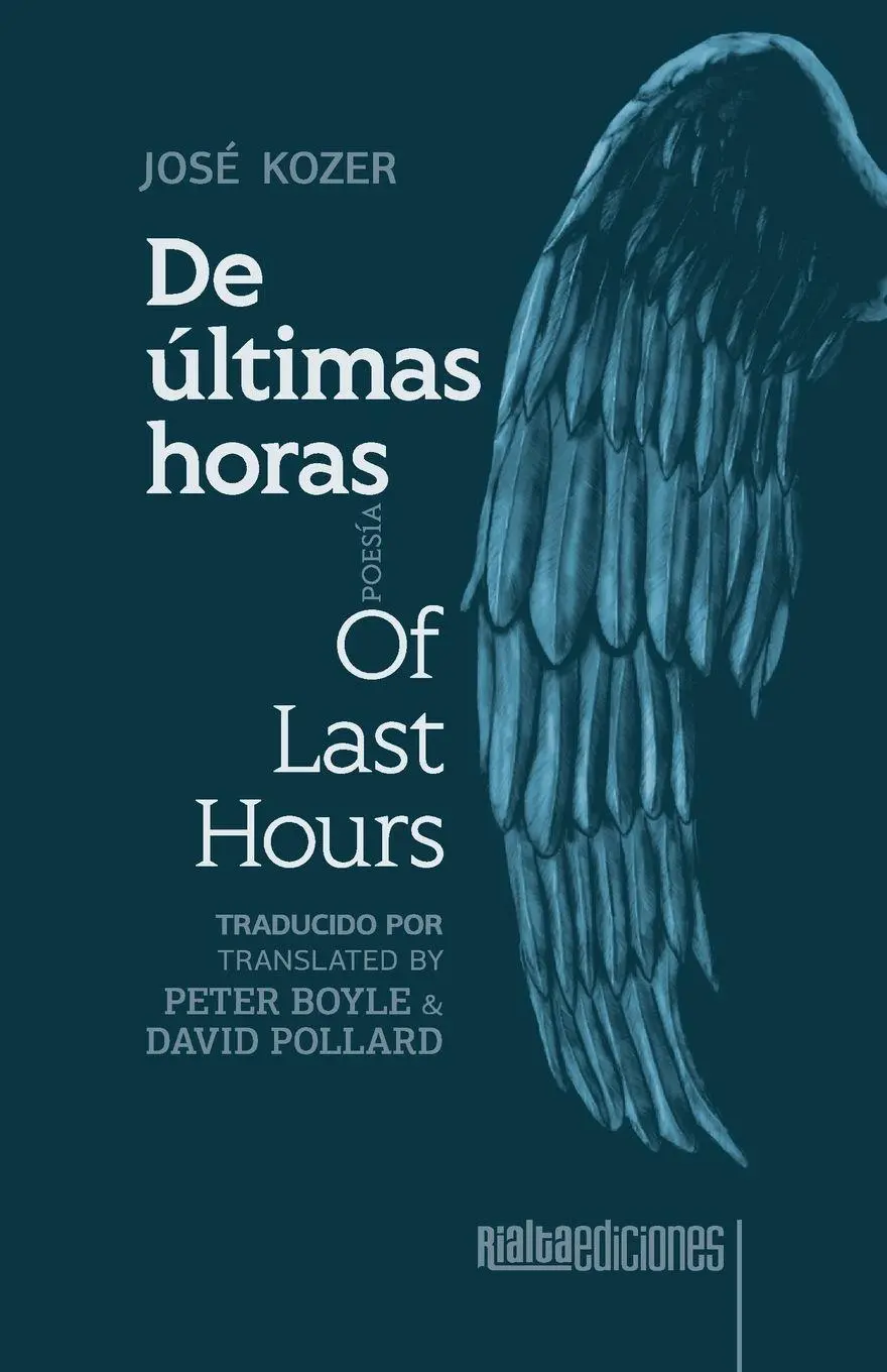 Cover: 9786075991825 | De últimas horas / Of Last Hours | José Kozer | Taschenbuch | Englisch