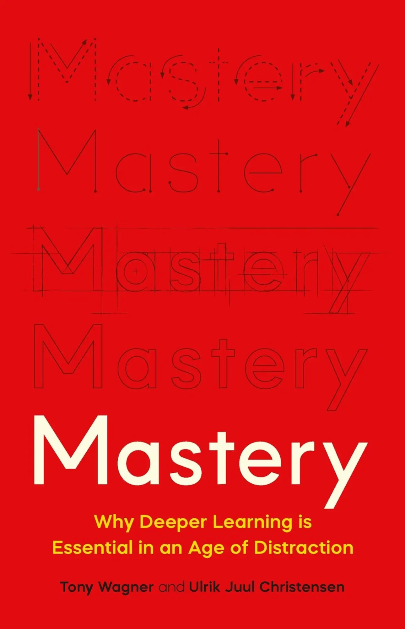 Cover: 9781541601925 | Mastery | The Transformation of Learning for the Twenty-First Century