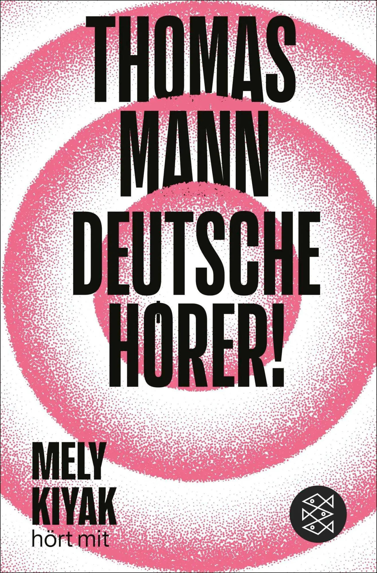 Cover: 9783596711925 | Deutsche Hörer! | Thomas Mann | Taschenbuch | 272 S. | Deutsch | 2026