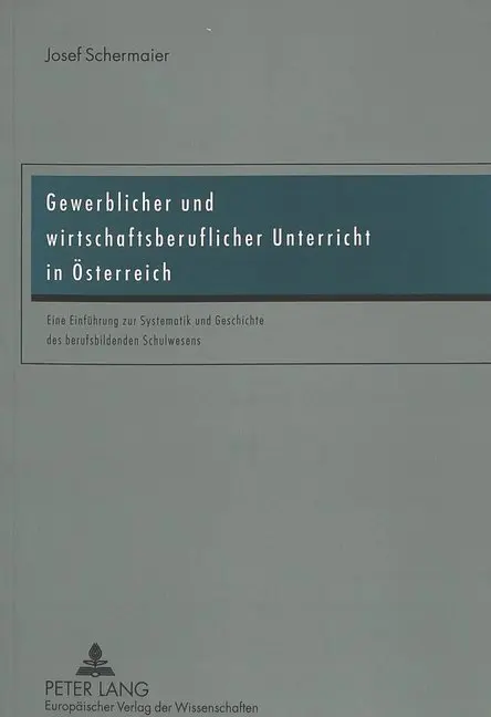 Cover: 9783631351925 | Gewerblicher und wirtschaftsberuflicher Unterricht in Österreich