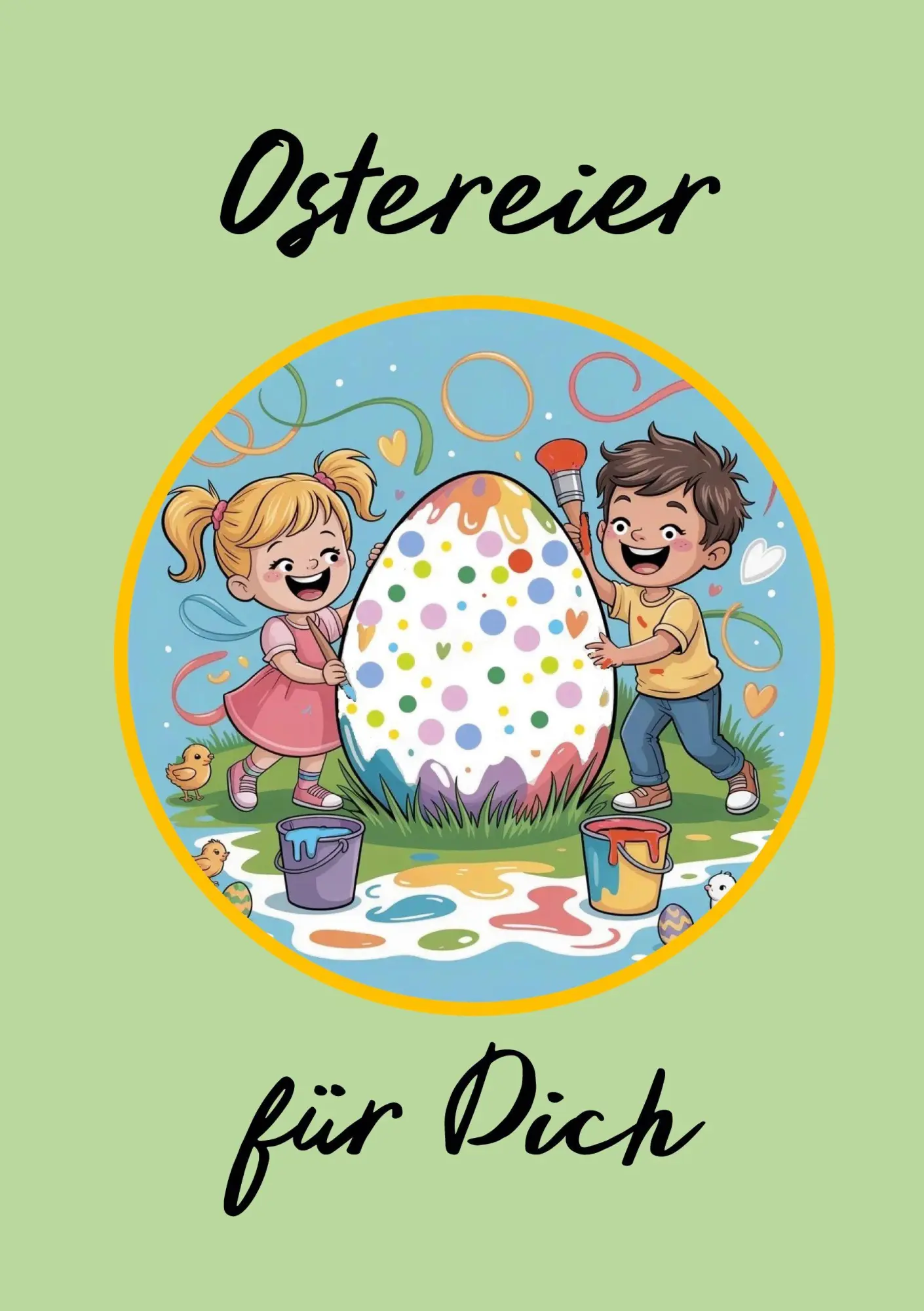 Ostereier für Dich: Geschenkebuch mit 101 schönen Ausmalbildern zu Ostern und einem Ostergedicht (für und) von Kindern ab 5 Jahre für Oma oder Opa, ... Nachbarn, Lehrer oder andere liebe Menschen