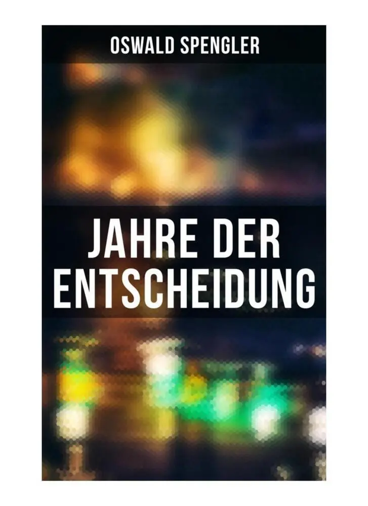 Cover: 9788027261925 | Jahre der Entscheidung | Oswald Spengler | Taschenbuch | 96 S. | 2019