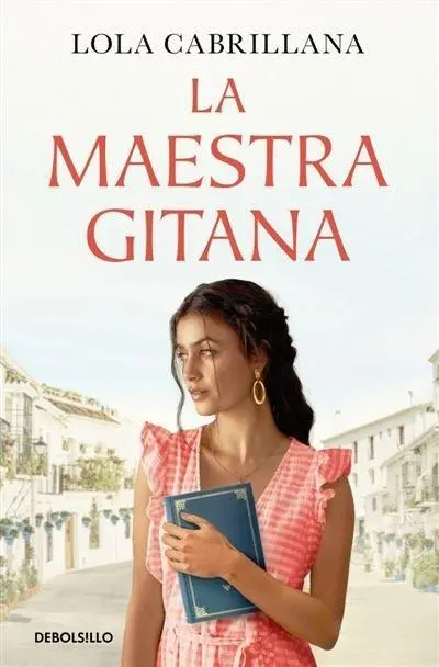 Cover: 9788466381925 | La maestra gitana | Lola Cabrillana | Taschenbuch | Spanisch | 2025