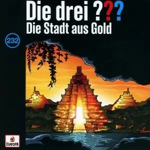 Cover: 198028342025 | Die drei ??? 232: Die Stadt aus Gold (Fragezeichen) | Die drei ??? Cover: 198028342025 | Die drei ??? 232: Die Stadt aus Gold (Fragezeichen) | Die drei ???