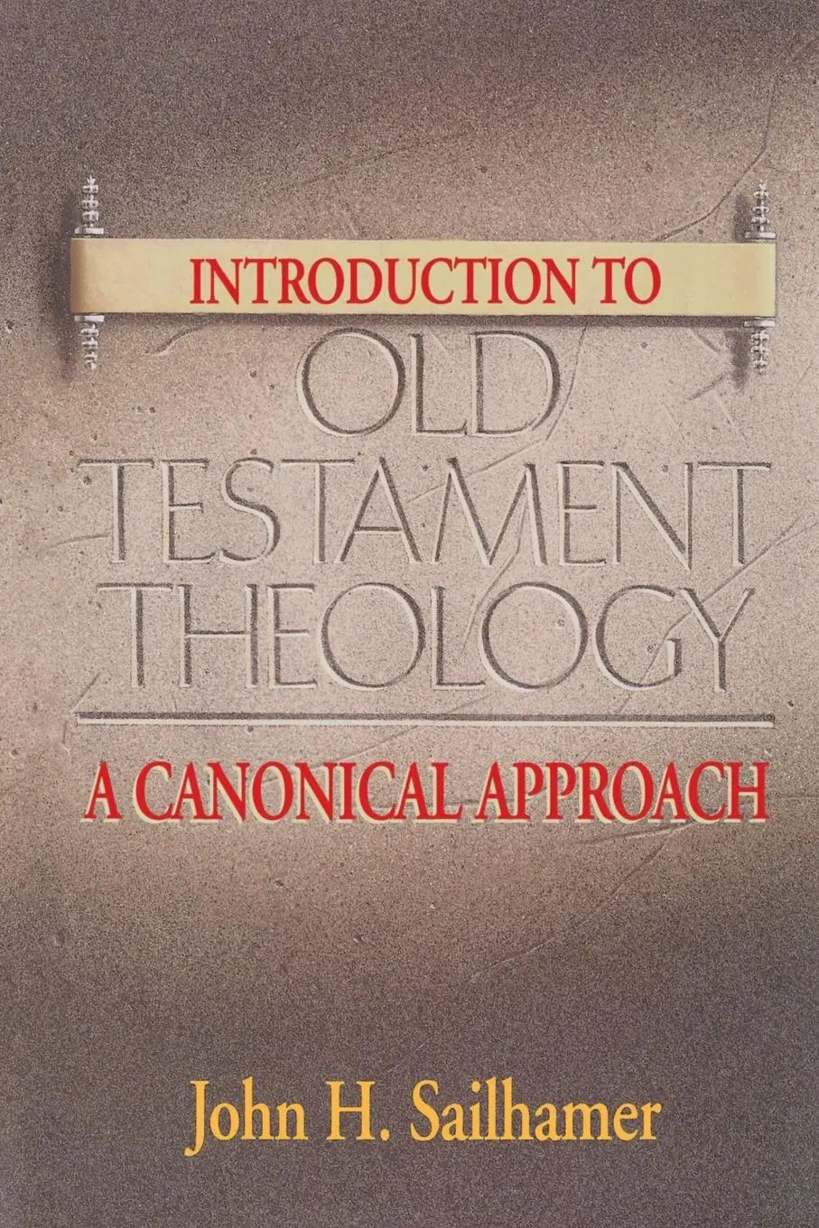 Cover: 9780310232025 | The Introduction to Old Testament Theology | A Canonical Approach