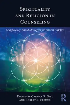 Cover: 9781138282025 | Spirituality and Religion in Counseling | Carman S. Gill (u. a.)
