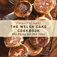 Cover: 9781910862025 | The Welsh Cakes Cookbook | Gilli Davies | Buch | Gebunden | Englisch