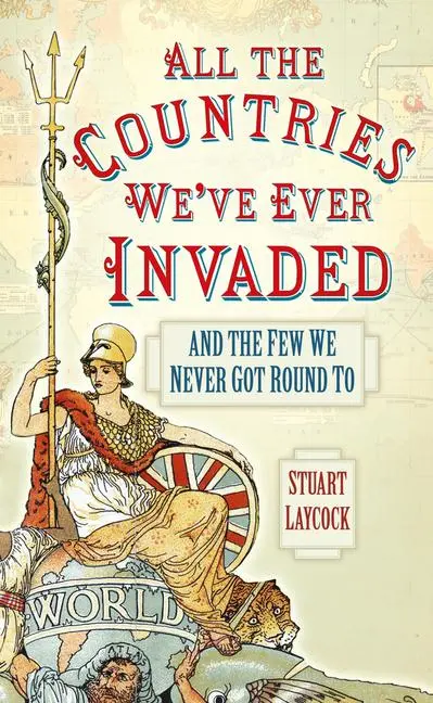 Cover: 9780750952125 | All the Countries | And the Few We Never Got Round to | Stuart Laycock