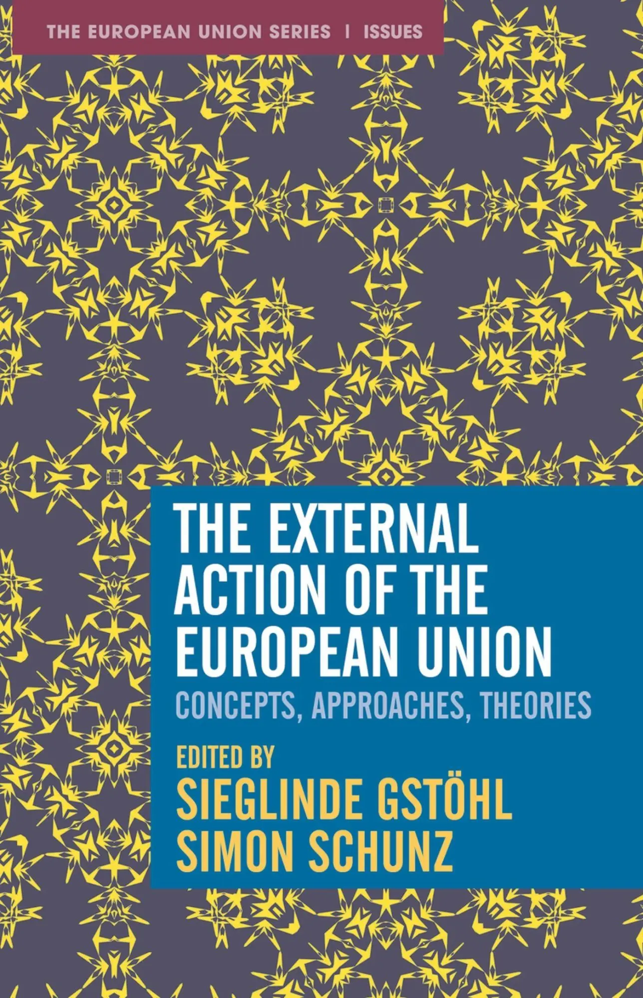 Cover: 9781352012125 | The External Action of the European Union | Sieglinde Gstöhl (u. a.)