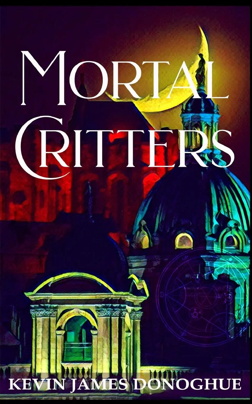 Cover: 9781911152125 | Mortal Critters | Kevin J Donoghue | Taschenbuch | Englisch | 2021