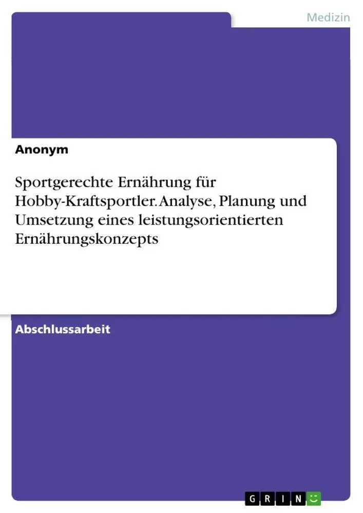 Cover: 9783389162125 | Sportgerechte Ernährung für Hobby-Kraftsportler. Analyse, Planung...