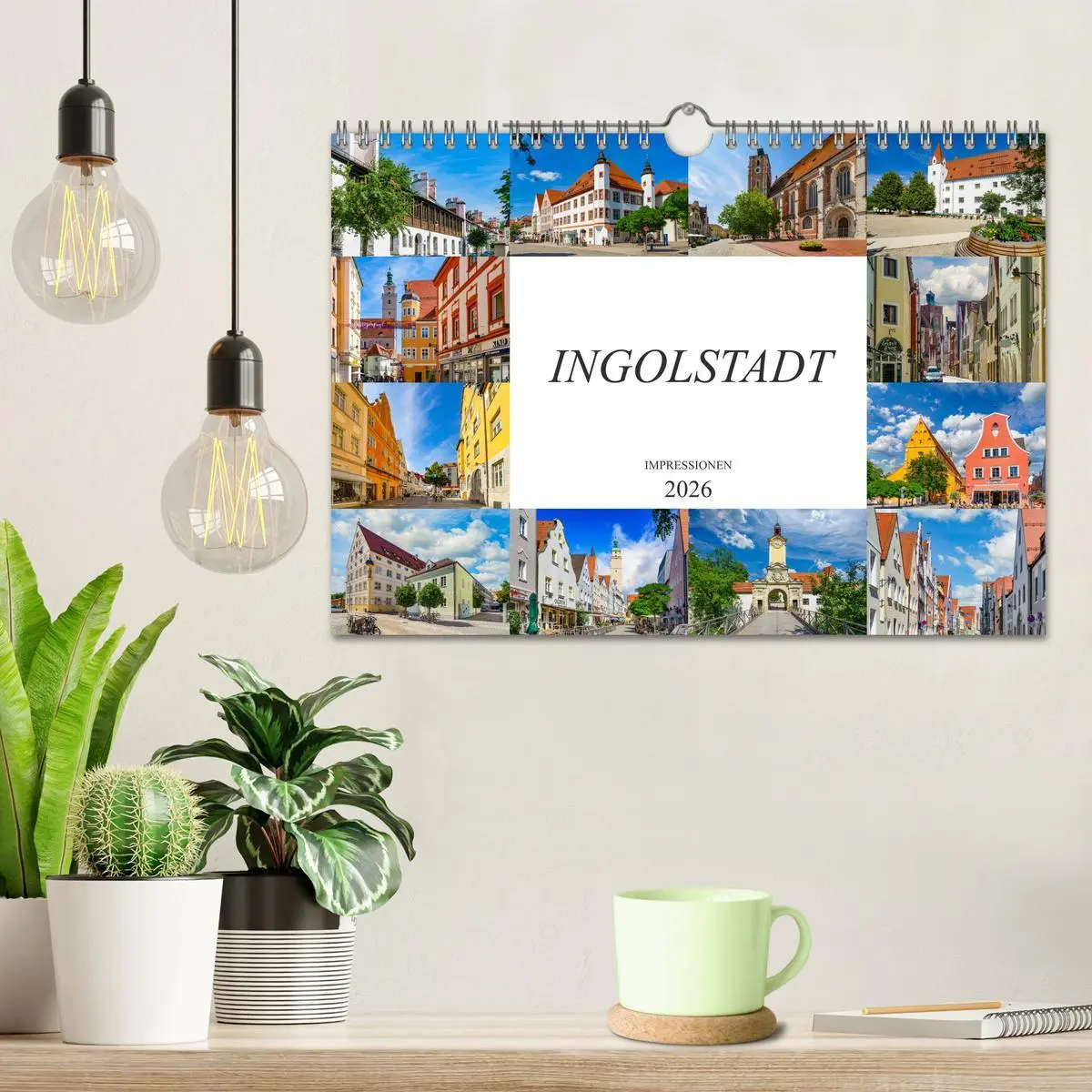 Bild: 9783457782125 | Ingolstadt Impressionen (Wandkalender 2026 DIN A4 quer), CALVENDO...