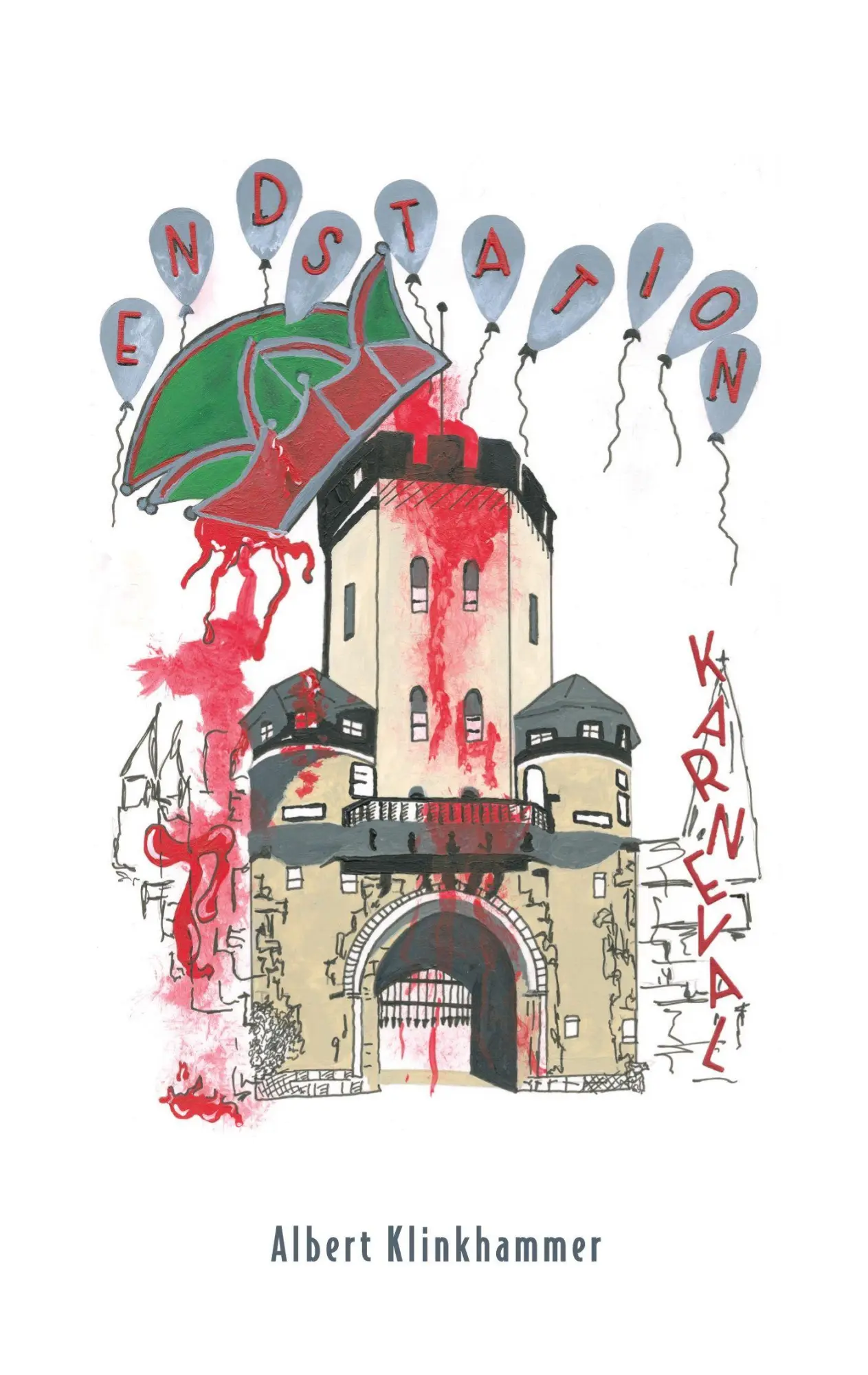 Cover: 9783695142125 | Endstation Karneval | Der Prinz ist tot | Albert Klinkhammer | Buch