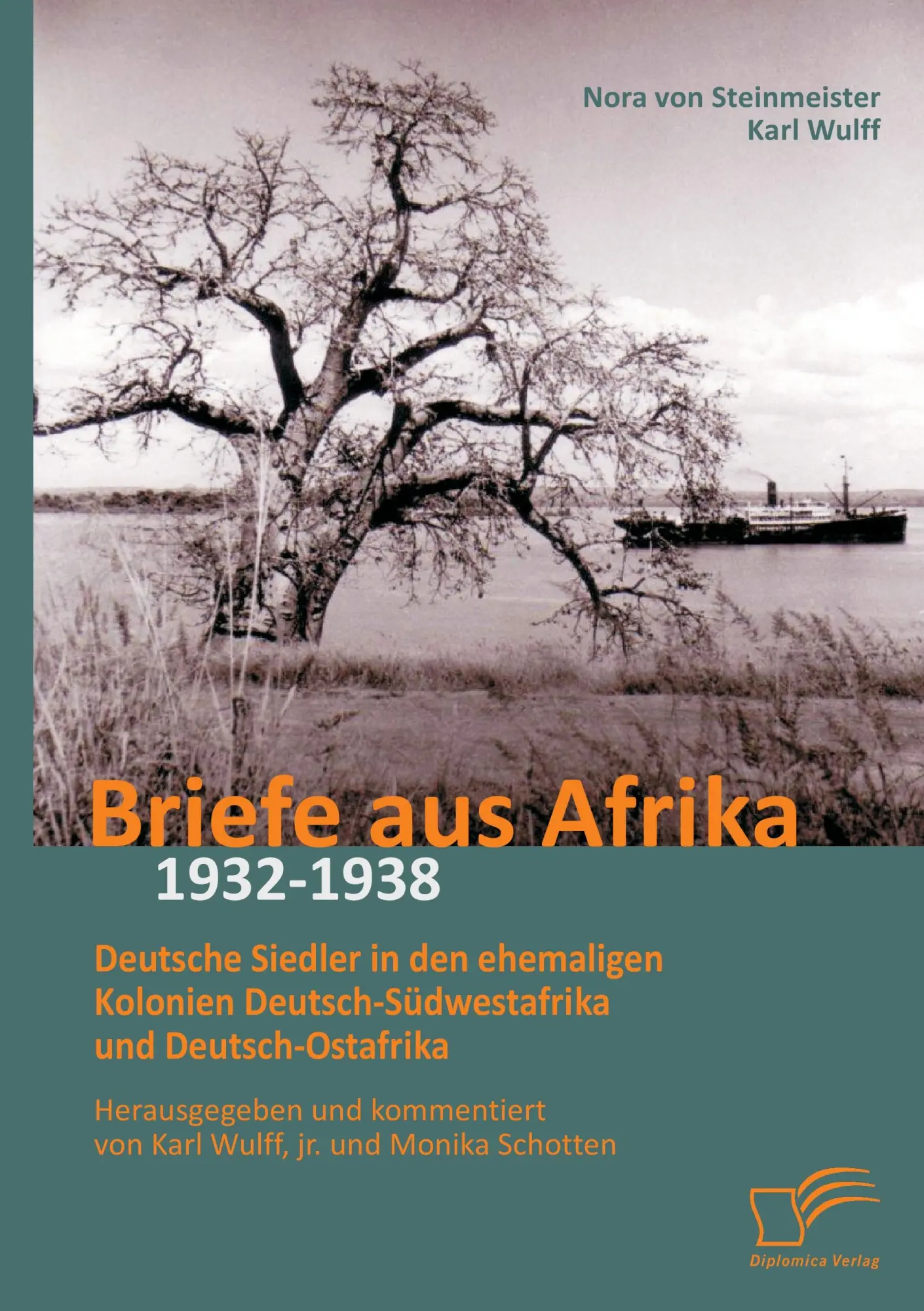 Cover: 9783842892125 | Briefe aus Afrika - 1932-1938: Deutsche Siedler in den ehemaligen...