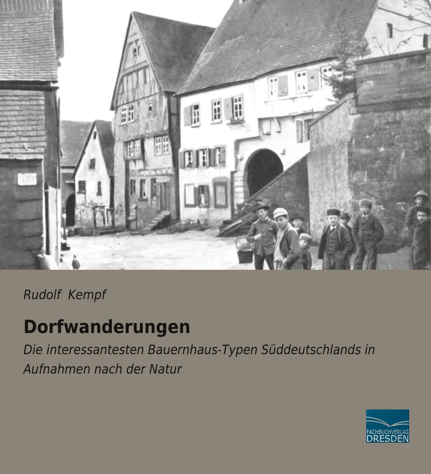 Cover: 9783961692125 | Dorfwanderungen | Rudolf Kempf | Taschenbuch | 116 S. | Deutsch | 2020